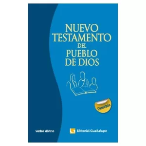 Evangelio – El Nuevo Testamento del Pueblo de Dios