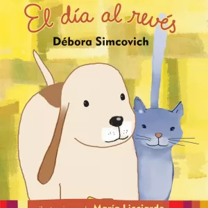 El día del revés, aut.: Débora Simcovich