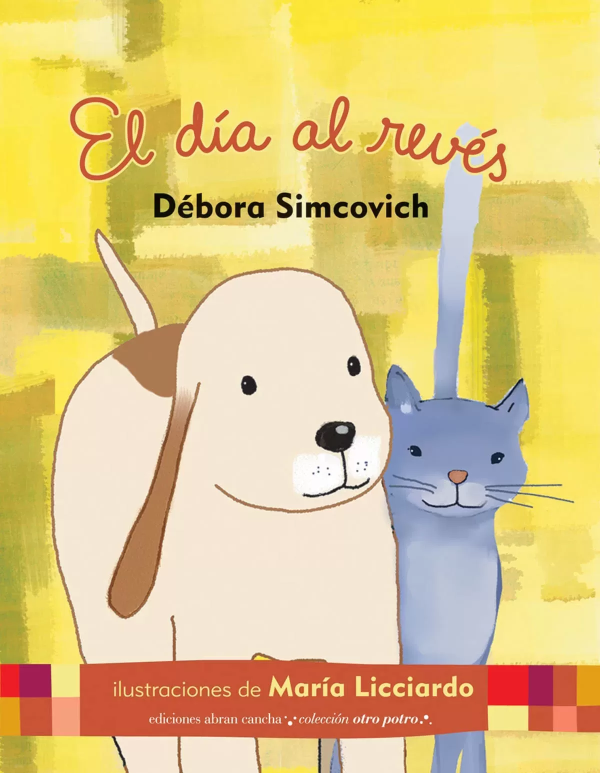 El día del revés, aut.: Débora Simcovich
