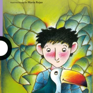 ¡Nada de Tucanes! Elsa Bornemann – Loqueleo