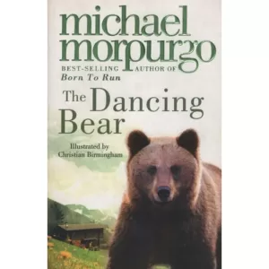 The Dancing Bear, Morpurgo Michael