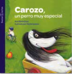 Libro Cuento Infantil Biblioteca – IMPRENTA MAYÚSCULA – CAROZO UN PERRO MUY ESPECIAL