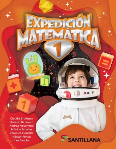 EXPEDICIÓN MATEMÁTICA 1 - Santillana - ISBN9789504671817