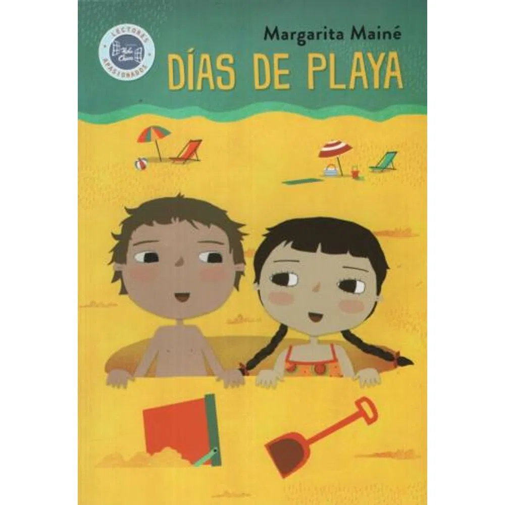 Días de Playa, Margarita Mainé - Edad: 6+ Ed. Hola Chicos ISBN 9789874007629