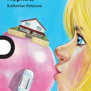 La gran Gilly Hopkins – Katherine Paterson – Novela +12