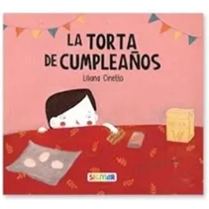 Libro Cuento Infantil Biblioteca – IMPRENTA MAYÚSCULA – LA TORTA DE CUMPLEAÑOS