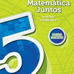 Hacer Matemática Juntos 5 Carpeta de Actividades -Ed. Estrada