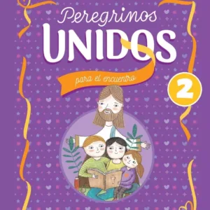 Peregrinos UNIDOS 2 para el encuentro