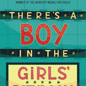 THERE’S A BOY IN THE GIRL’S BATHROOM – Yearling