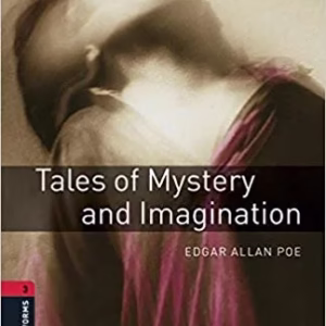 TALES OF MYSTERY AND IMAGINATION – Oxford Bookworms