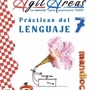 Prácticas del Lenguaje 7 – Ed. Mandioca ISBN: 9789878062068