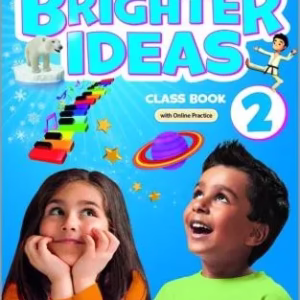 Brighter Ideas 2 – Student Book w/Online Practice ISBN 9780194090261