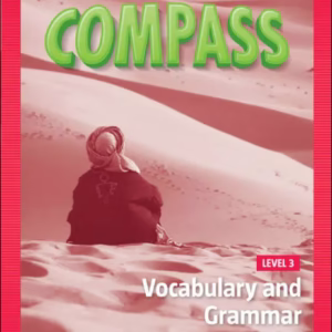 COMPASS 3 – VOCABULARY AND GRAMMAR LOG. ISBN 9786070614842