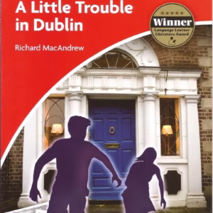 A Little Trouble in Dublin – Cambridge Exp Reader 1- ISBN: 9788483236956