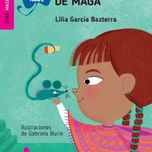Cuentos Infantiles 7+ Serie Magenta – Ed. Aique – APRENDIZ DE MAGA