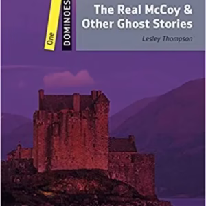 Real McCoy & Other Ghost Stories – Oxford Dominoes 1- ISBN: 9780194639514