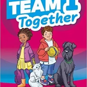 TEAM TOGETHER 1 – PUPIL’S BOOK with Digital Resources – ISBN: 9781292310640