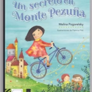 Un Secreto en Monte Pezuña – Edad: 8+ Ed. AZ