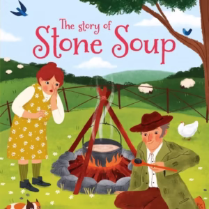 The Story of Stone Soup – Usbourne English Readers – ISBN: 9781474972048