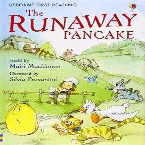 THE RUNAWAY PANCAKE - USBORNE FIRST READING LEVEL 4, ISBN: 9780746070529