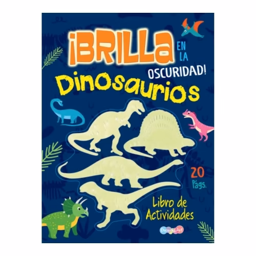 Libro de actividades ¡Brilla en la oscuridad! Dinosaurios ed. Dreamsart