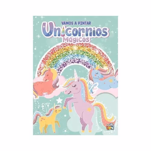 Libro para pintar Vamos a pintar - Unicornios Mágicos Ed. School Fun
