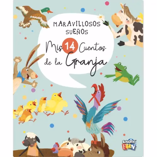 Libro Maravillosos Sueños - Mis 14 Cuentos de la Granja - Ed. School Fun