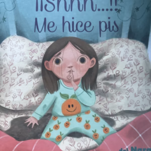 Shhh me hice pis