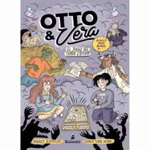 Otto & Vera, El Juego de Terror Eterno – Andrés Rapoport – Ralenti