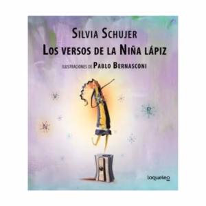 Los versos de la Niña Lápiz P. Bernasconi ISBN9789504658603