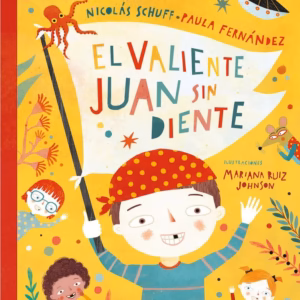 El valiente Juan Sin Diente – Schuff & Fernández